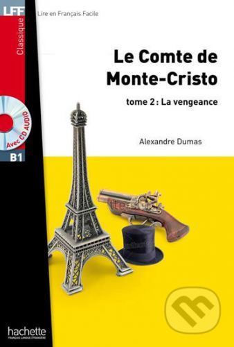 LFF B1: Le Comte de Monte Cristo 2 + CD Audio MP3 - Alexandre Dumas