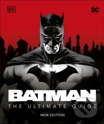 Batman The Ultimate Guide - Matthew K. Manning