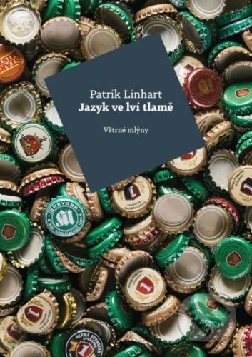 Jazyk ve lví tlamě - Patrik Linhart