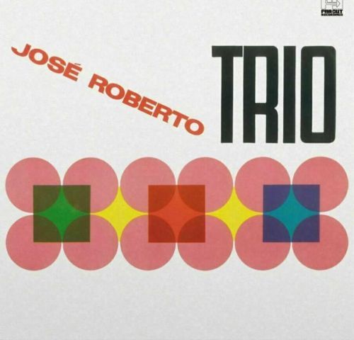 José Roberto Bertrami José Roberto Trio (1966) (LP)