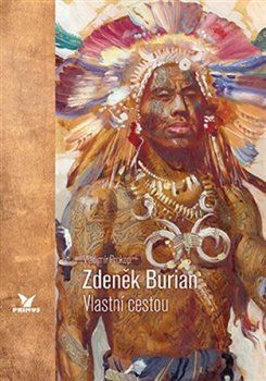 Zdeněk Burian-Vlastní cestou - Vladimír Prokop