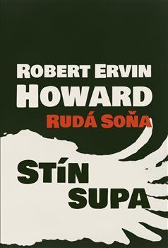 Rudá Soňa - Stín supa - Robert Ervin Howard - e-kniha
