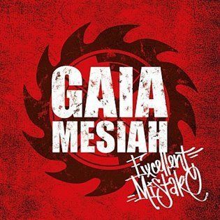 CD Excellent Mistake - Gaia Mesiah, Ostatní (neknižní zboží)