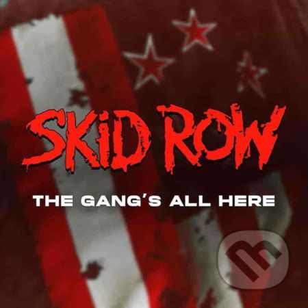 Skid Row: Gang's All Here (Red) LP - Skid Row