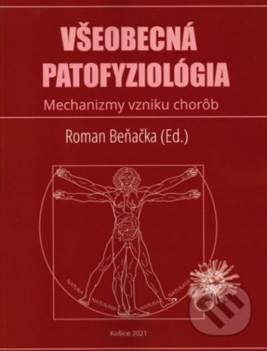 Všeobecná patofyziológia - Roman Beňačka