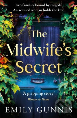 The Midwife's Secret - Emily Gunnis