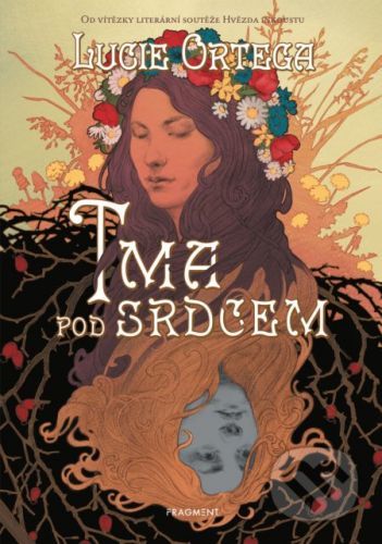 Tma pod srdcem - Lucie OrtegaLucie Ortega, Filip Štorch (ilustrátor)