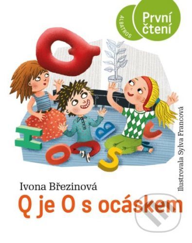 Q je O s ocáskem - Ivona Březinová, Sylva Francová (ilustrátor)