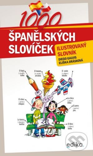 1000 španělských slovíček - Diego Arturo Galvis Poveda, Eliška Jirásková