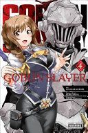 Goblin Slayer, Vol. 4 (Manga) (Kagyu Kumo)(Paperback / softback)