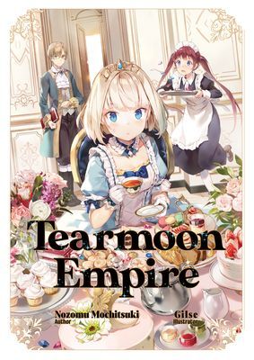 Tearmoon Empire: Volume 1 (Mochitsuki Nozomu)(Paperback)