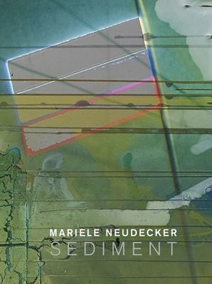 Mariele Neudecker - Sediment (Neudecker Mariele)(Paperback / softback)