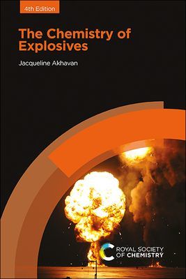 Chemistry of Explosives (Akhavan Jacqueline (Cranfield University UK))(Paperback / softback)