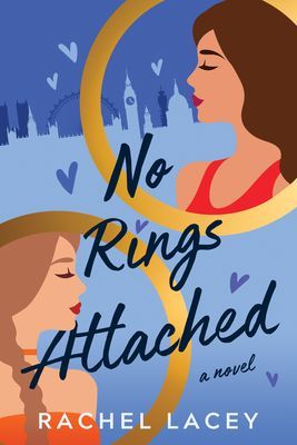 No Rings Attached (Lacey Rachel)(Paperback)
