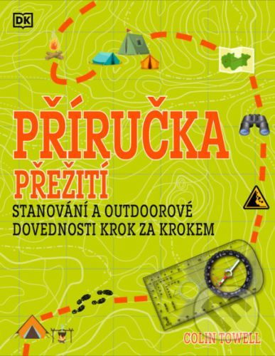 Příručka přežití pro začátečníky - Colin Towell