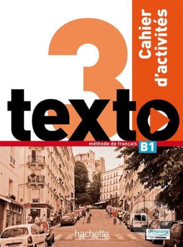 Texto 3 (B1): Cahier d'activités + CD Audio - Marie-José Lopes