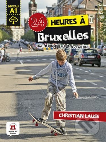 24 heures a Bruxelles Libro + MP3 online - Klett