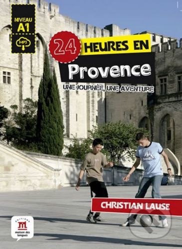 24 heures en Provence + MP3 online - Klett