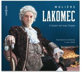 Lakomec - Jean Baptiste Poquelin Moliére - audiokniha