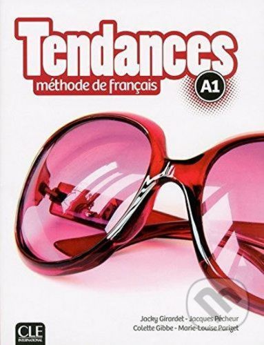 Tendances A1: Livre de l'éleve - Parizet Marie-Louise, Brožovaná
