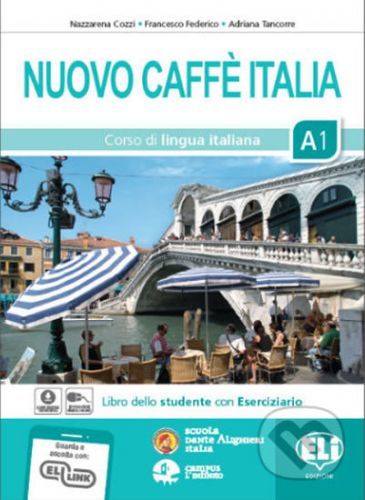 Nuovo Caffe Italia 1 A1 - Libro Studente con Eserciziario + 1 audio CD - Nazzarena Cozzi