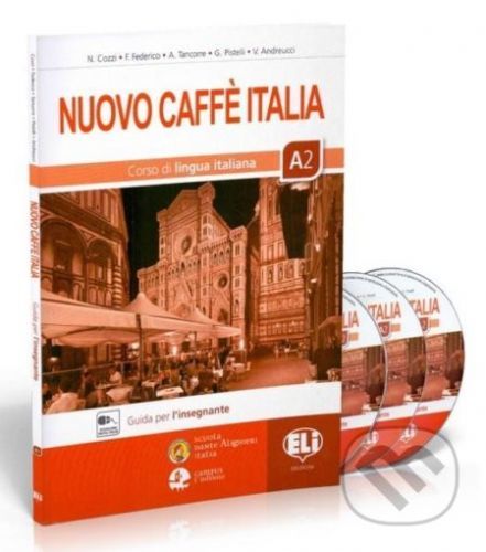 Nuovo Caffe Italia 2 A2 - Guida per l'insegnante + 2 audio CDs - Nazzarena Cozzi
