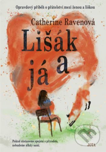 Lišák a já - Catherine Raven