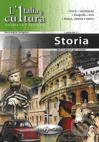 L'Italia e cultura: La storia - Angela Maria Cernigliaro