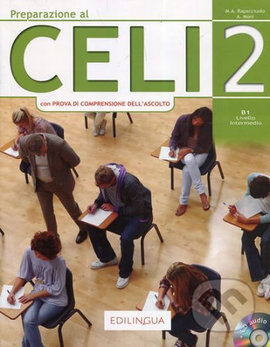 Preparazione al Celi 2 B1 + CD Audio - M.A. Rapacciuolo