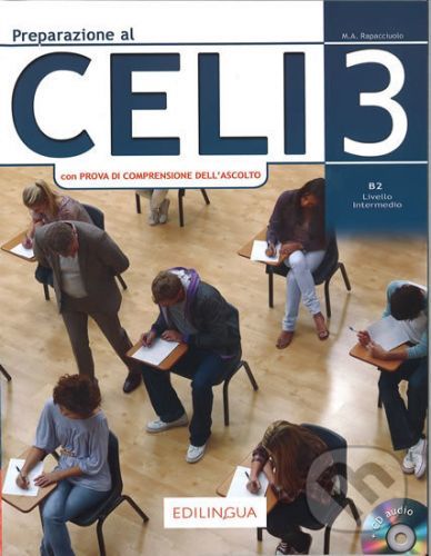 Preparazione al Celi 3 B2 + CD Audio - M.A. Rapacciuolo