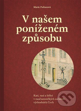 V našem poníženém způsobu - Marie Pultarová