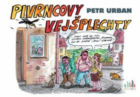 Pivrncovy vejšplechty - Petr Urban - e-kniha