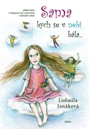 Sama bych se v nebi bála  - Ludmila Janáková
