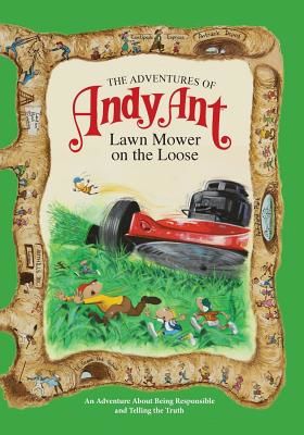 The Adventures of Andy Ant: Lawn Mower on the Loose (O'Nan Lawrence W.)(Paperback)
