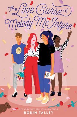 The Love Curse of Melody McIntyre (Talley Robin)(Paperback)