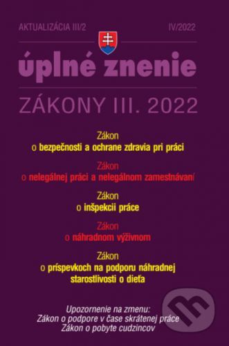 Aktualizácia III/2 / 2022 - BOZP, Inšpekcia práce, Nelegálne zamestnávanie - Poradca s.r.o.