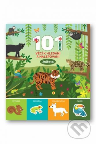 101 věcí k hledání a nalepování - Zvířata - Svojtka&Co.