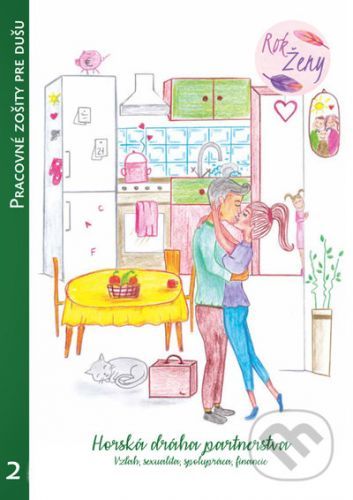 Horská dráha partnerstva - Pracovný zošit pre dušu 2 - Veronika Riava Skot