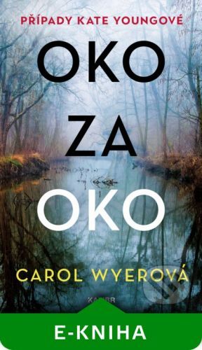 Oko za oko - Carol Wyer