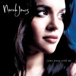 Come Away With Me / 20th Anniversary - Norah Jones