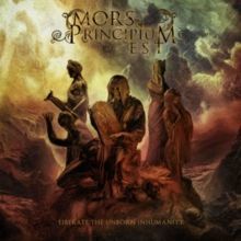Liberate the Unborn Humanity (Mors Principium Est) (Vinyl / 12