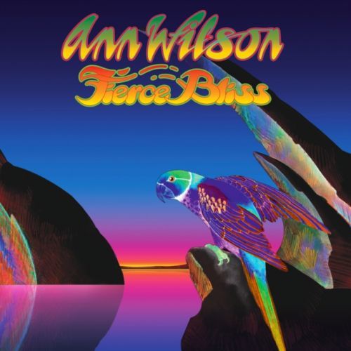 Fierce Bliss (Ann Wilson) (Vinyl / 12