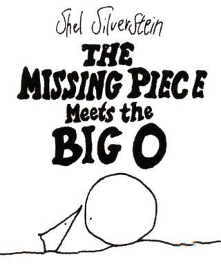 The Missing Piece Meets the Big O (Silverstein Shel)(Pevná vazba)