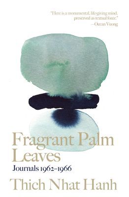 Fragrant Palm Leaves: Journals 1962-1966 (Nhat Hanh Thich)(Pevná vazba)