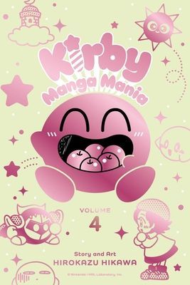Kirby Manga Mania, Vol. 4: Volume 4 (Hikawa Hirokazu)(Paperback)