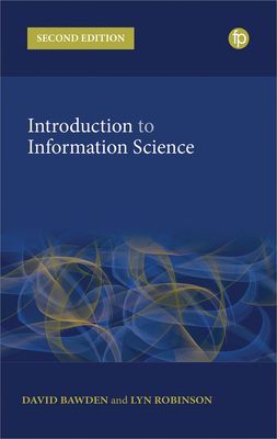 Introduction to Information Science (Bawden David)(Paperback / softback)