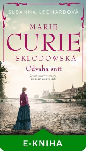 Marie Curie-Skłodowská - Susanna Leonard
