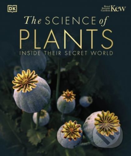 The Science of Plants - Dorling Kindersley