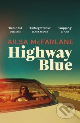 Highway Blue - Ailsa McFarlane