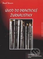 Úvod do praktické žurnalistiky - Pavel Verner